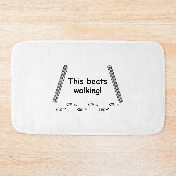 Item preview, This beats walking! designed and sold by Bluebadger54.