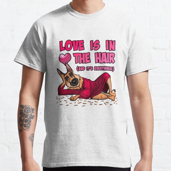 German Shepherd Shedding Love Classic T-Shirt
