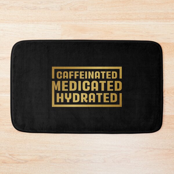 Item preview, Caffeinated Medicated Hydrated designed and sold by artbysugu.
