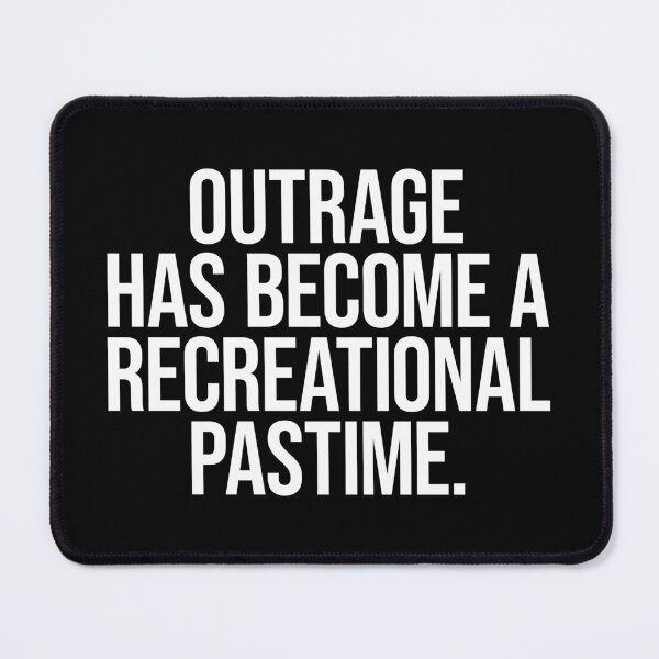 Item preview, Outrage has become a recreational pastime designed and sold by SweetLog.
