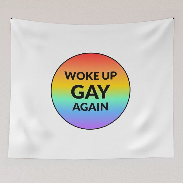 Item preview, Woke up gay again - Funny gay phrases  designed and sold by Inspirationmotivation.