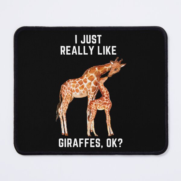 Item preview, I Just Really Like Giraffes Ok designed and sold by foxforce.