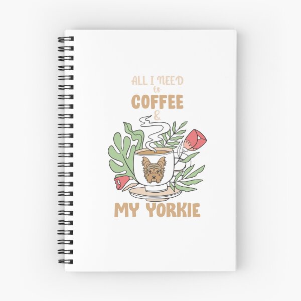Item preview, all i need is coffee and my yorkie designed and sold by Just Be Funny⭐⭐⭐⭐⭐.