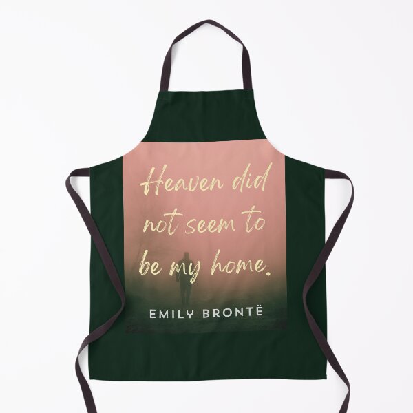 Item preview, Emily Brontë quote: Heaven did not seem to be my home designed and sold by artbleed.