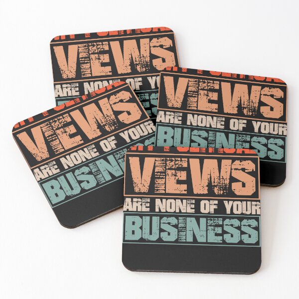 Item preview, My Political Views Are None of Your Business designed and sold by Cedinho.