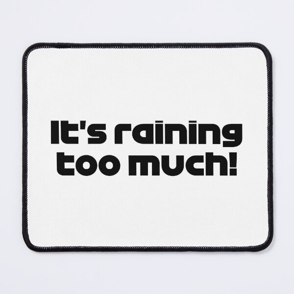 Item preview, Driver #18 It's Raining Too Much! | Best Team Radio Australia 2023 Season (Black) designed and sold by FilipeFerreira.