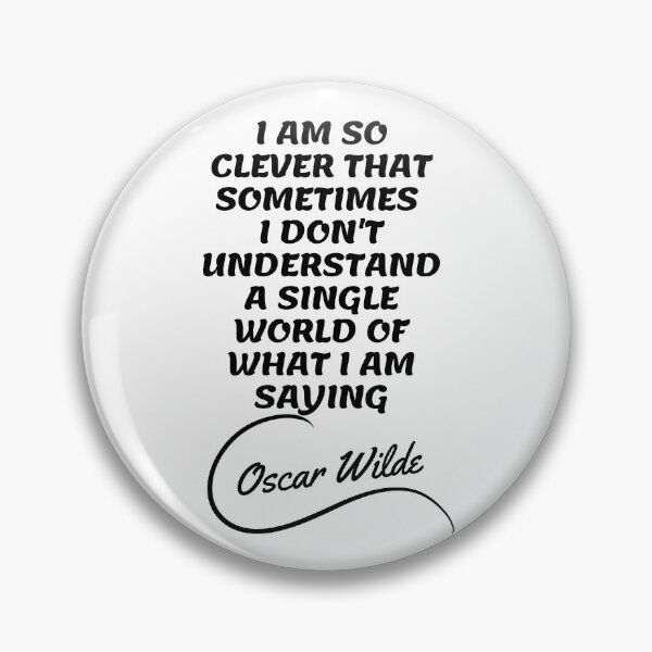 Item preview, Oscar Wilde Quotes - Clever 2 designed and sold by Writer Quotes.