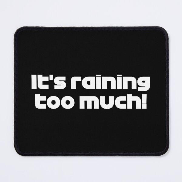 Item preview, Driver #18 It's Raining Too Much! | Best Team Radio Australia 2023 Season (White - Black BG) designed and sold by FilipeFerreira.