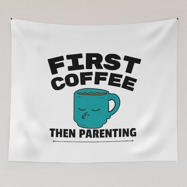 Item preview, Funny First Coffee Then Parenting Caffeine Mom Dad First Coffee designed and sold by LadyHustle.