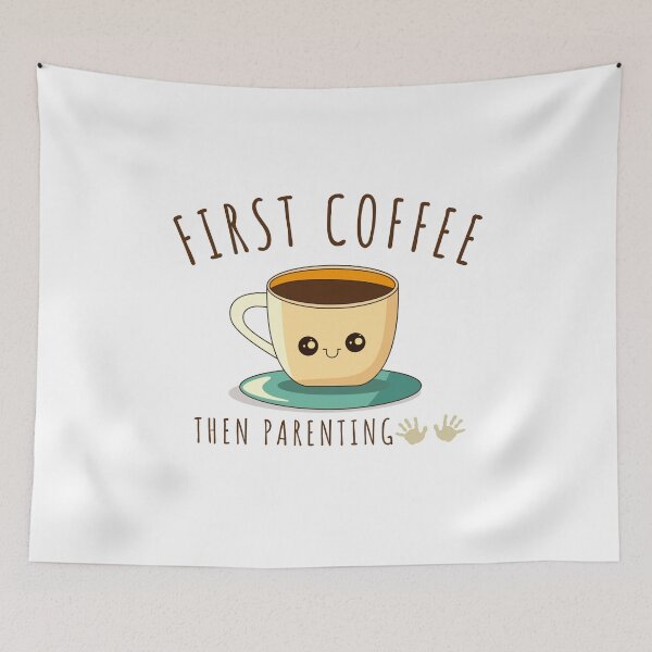 Item preview, Funny First Coffee Then Parenting Caffeine Mom Dad First Coffee designed and sold by LadyHustle.
