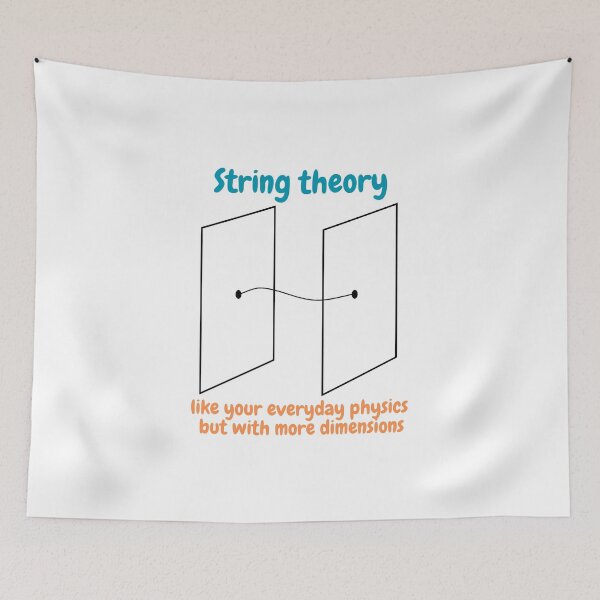 Item preview, string theory, like your everyday physics but with more dimensions, funny physics designed and sold by NoetherSym.