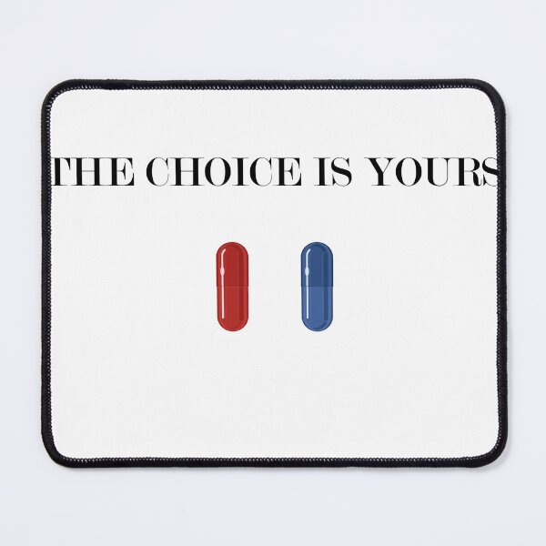Item preview, the choice is yours, matrix themed products designed and sold by matrix33.