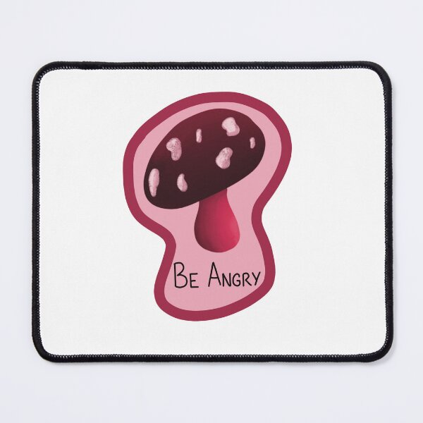 Item preview, Be Angry Mushroom designed and sold by Psy Shark.