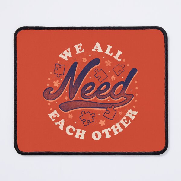 Item preview, We All Need Each Other by Tobe Fonseca designed and sold by Tobe Fonseca®.