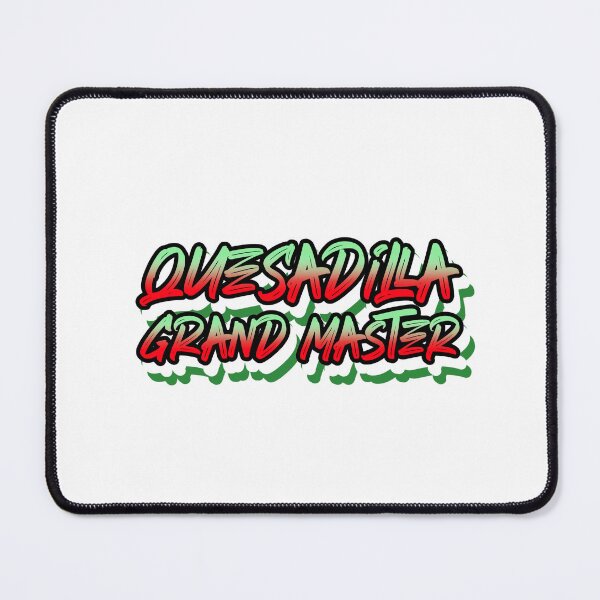 Item preview, Quesadilla Grand Master Design designed and sold by Okay-Corral.