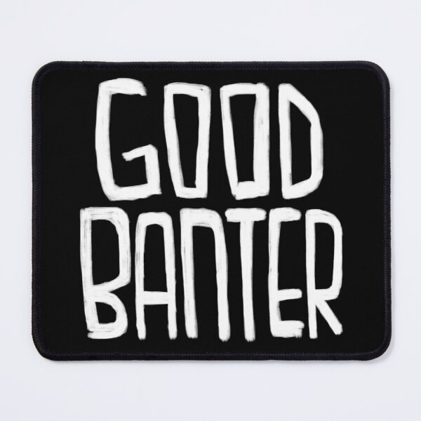 Item preview, Irish Slang, Good Banter designed and sold by badlydrawnbabe.