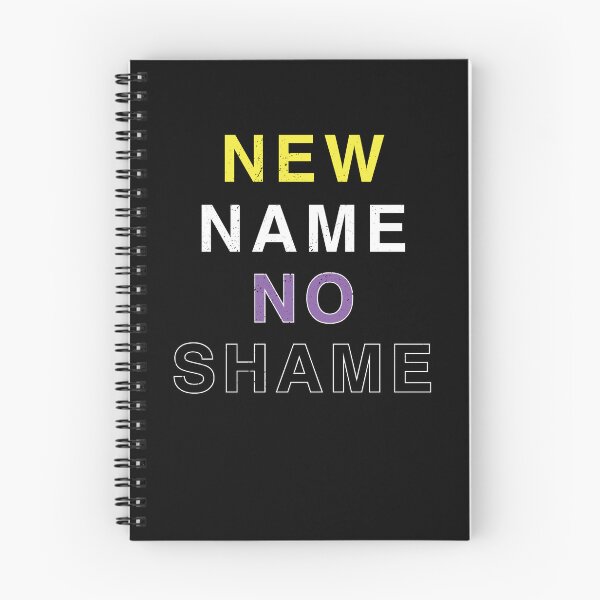 Item preview, New Name No Shame designed and sold by AceOfTrades.