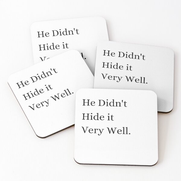 Item preview, he didn't hide it very well designed and sold by 6 Ex Boyfriends.