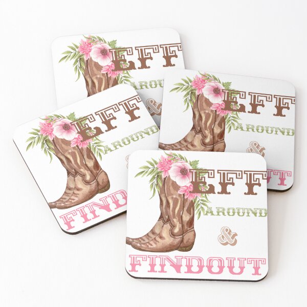 Item preview, FUNNY PHRASES - EFF AROUND AND FIND OUT designed and sold by KelliesCorner.