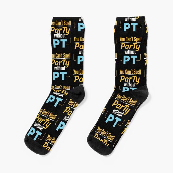 Item preview, You Can't Spell Party Without PT Funny Physical Therapy  designed and sold by jaygo.