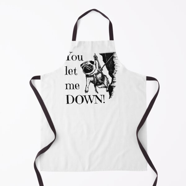 Item preview, You let me DOWN! Pug Rock Climber designed and sold by wanderingfools.