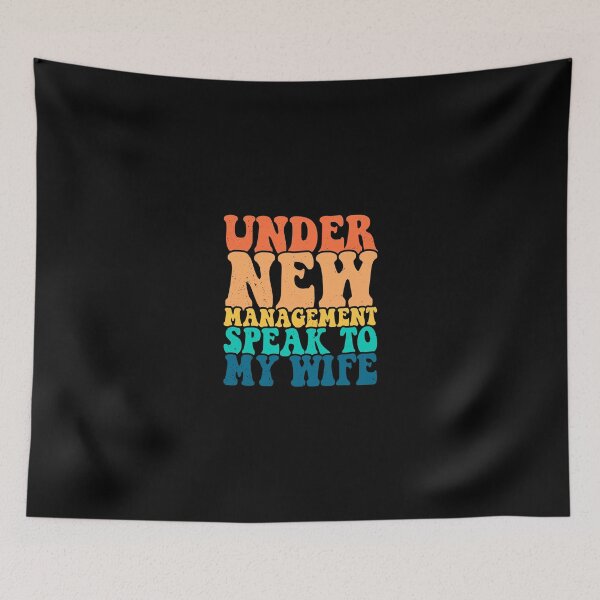 Item preview, Under New Management Speak To My Wife Funny Retro Wedding Humor designed and sold by ZETTIF ⭐⭐⭐⭐⭐.