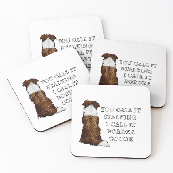 Item preview, You call it stalking I call it border collie designed and sold by TheAnimalZ00.