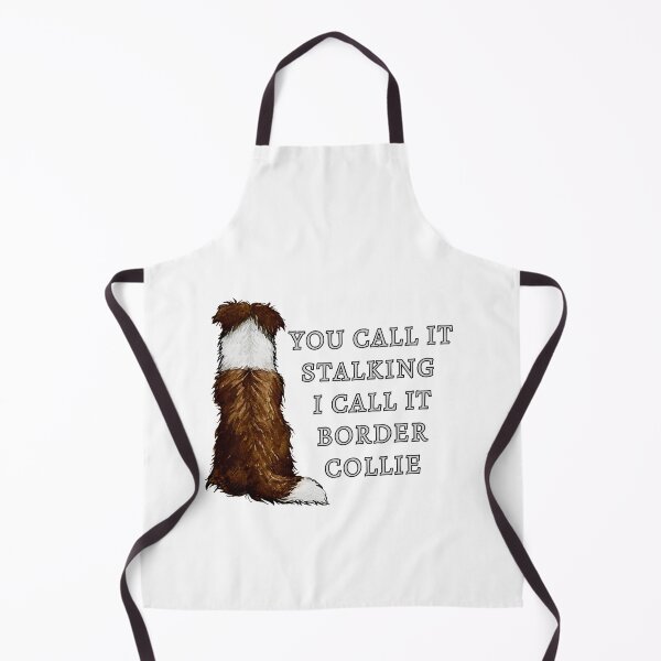 Item preview, You call it stalking I call it border collie designed and sold by TheAnimalZ00.