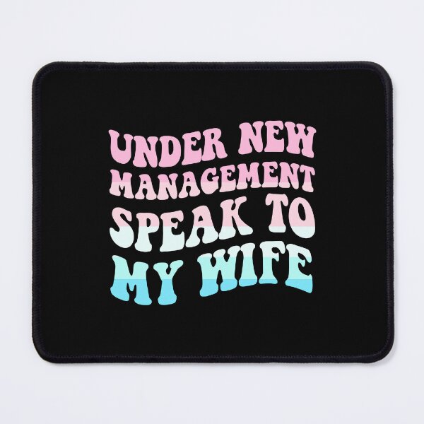 Item preview, Under New Management Speak To My Wife Funny Wedding designed and sold by ZETTIF ⭐⭐⭐⭐⭐.
