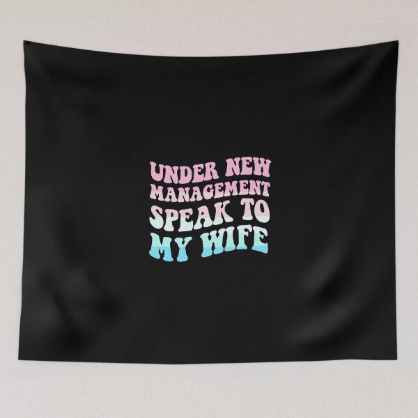 Item preview, Under New Management Speak To My Wife Funny Wedding designed and sold by ZETTIF ⭐⭐⭐⭐⭐.