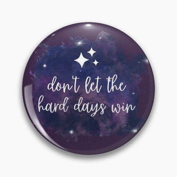 Item preview, ACOTAR booktok don't let the hard days win designed and sold by J-Creative-.