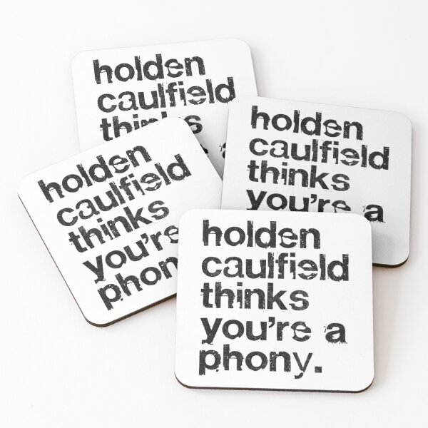 Item preview, Holden Caulfield thinks you're a phony - Catcher In The Rye Humor designed and sold by RyanRoseby.