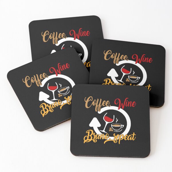 Item preview, coffee,wine,bruno,repeat designed and sold by maitranshop.