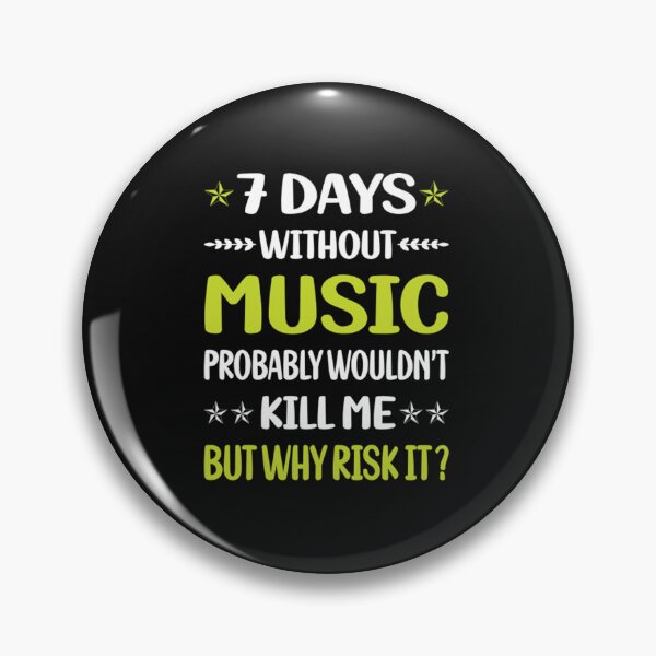 Artikelvorschau, Lustige 7 Tage ohne Musik entworfen und verkauft von DustinKoss.