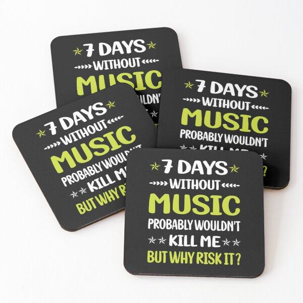 Item preview, Funny 7 Days Without Music  designed and sold by DustinKoss.