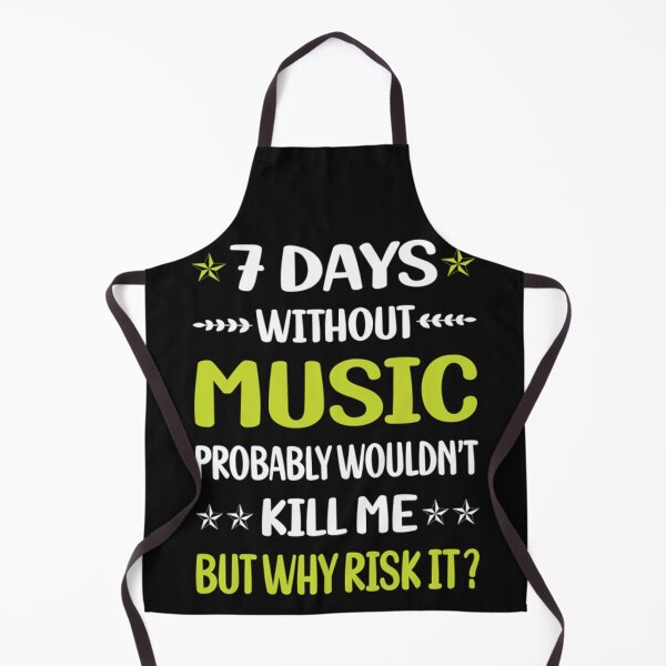 Item preview, Funny 7 Days Without Music  designed and sold by DustinKoss.