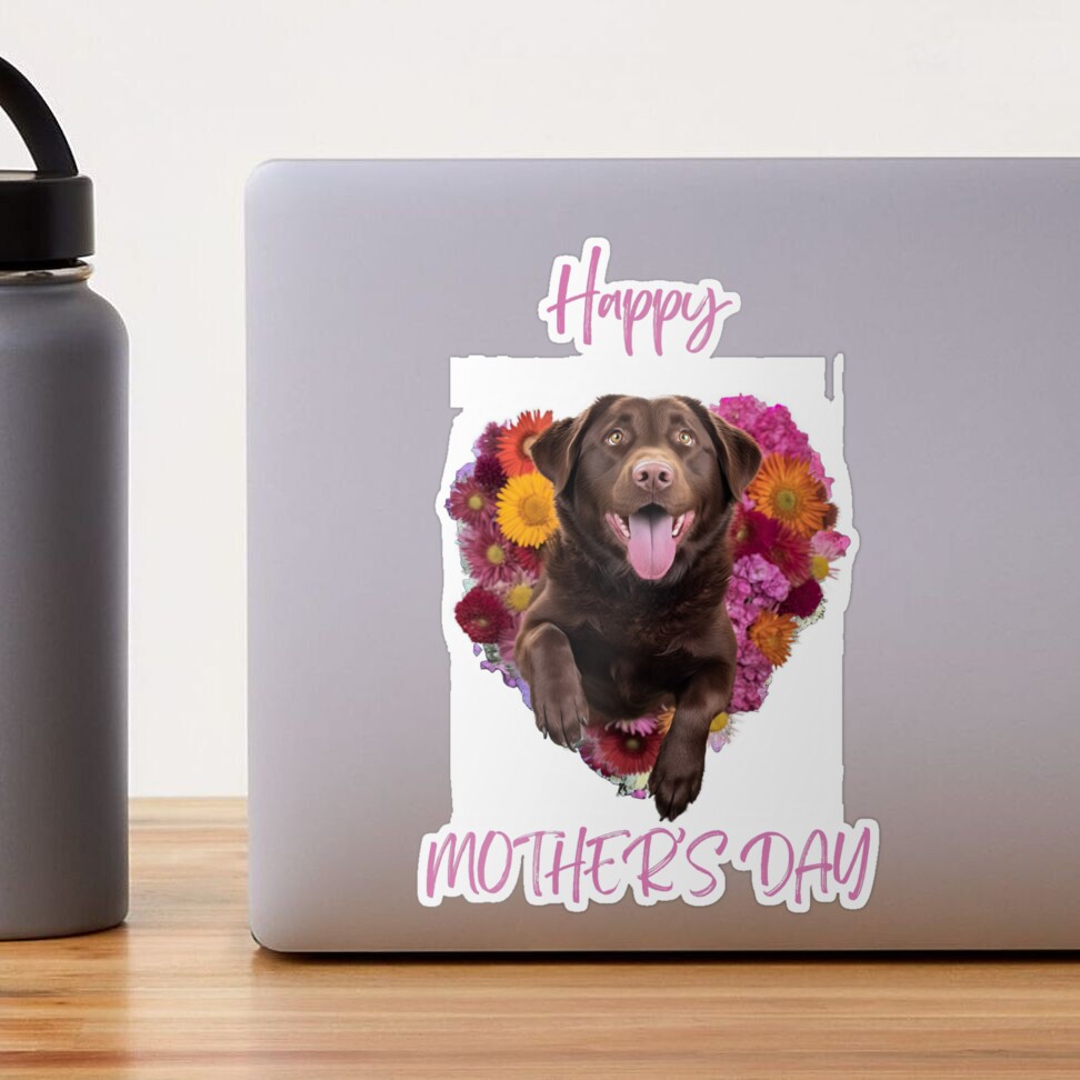 Black Labrador Retriever Happy Mothers Day Labrador Happy Mothers