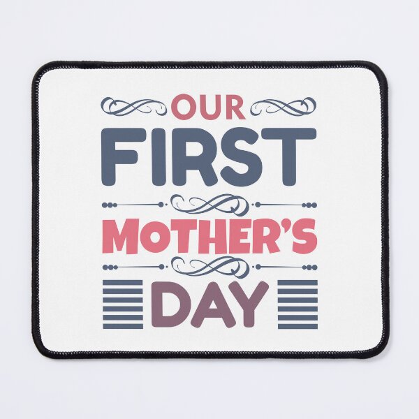Item preview, Our First Mother's Day – Mother’s Day t-shirt design - Sticker redbubble designed and sold by bluehatgraphics.