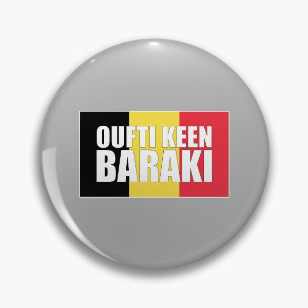 Item preview, Oufti keen baraki, Belgian expression on the flag in black yellow red designed and sold by PausePapote.
