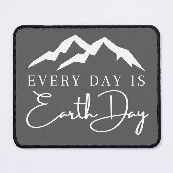 Item preview, Every Day is Earth Day designed and sold by SwejdDesign.