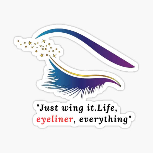 Just Wing It. Life, Eyeliner, Everything: Funny Saying Quotes Mom Mothers  Day Gift Notebook Journal for Women / 100 pages, 6x9 inches / Cute Teens  Girls Quotes: Nellia, Funny Sayings: 9798640552812: : Books