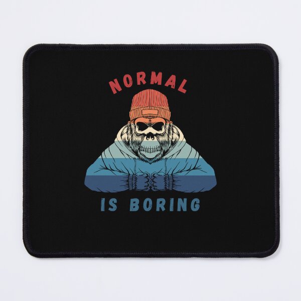 Item preview, Normal is boring designed and sold by Miki  Design.