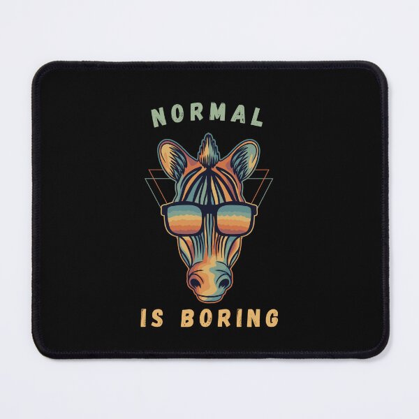 Item preview, Normal is boring designed and sold by Miki  Design.