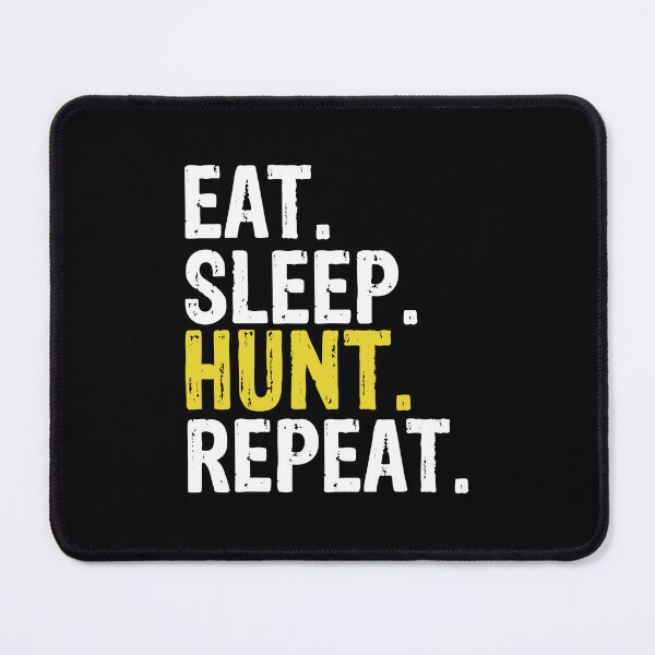 Item preview, eat sleep hunt repeat designed and sold by anmai54shop.