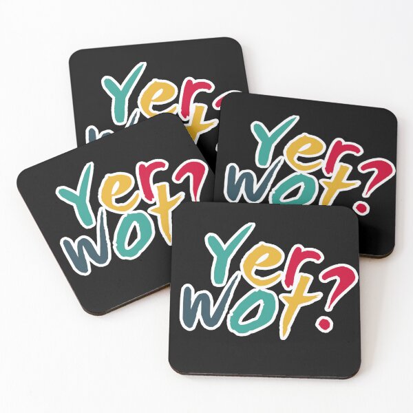 Item preview, Yer wot? Funny northern / Cockney British slang dialect designed and sold by incurablehippie.