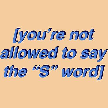"Heartstopper You’re Not Allowed To Say The “S” Word" Sticker for Sale