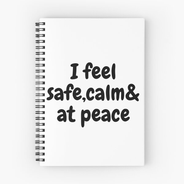 Item preview, I feel safe, calm& at peace  designed and sold by MentalDiaries.