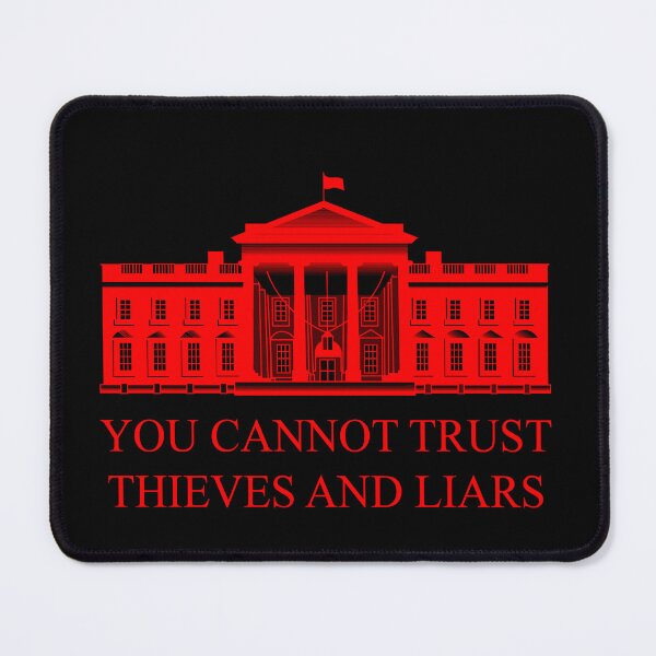 Item preview, Copy of You cannot trust thieves and liars (Red) designed and sold by CapitalPigDog.