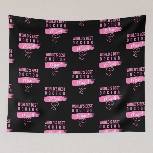 Item preview, World’s Best Doctor Mom designed and sold by TreetopStudios.
