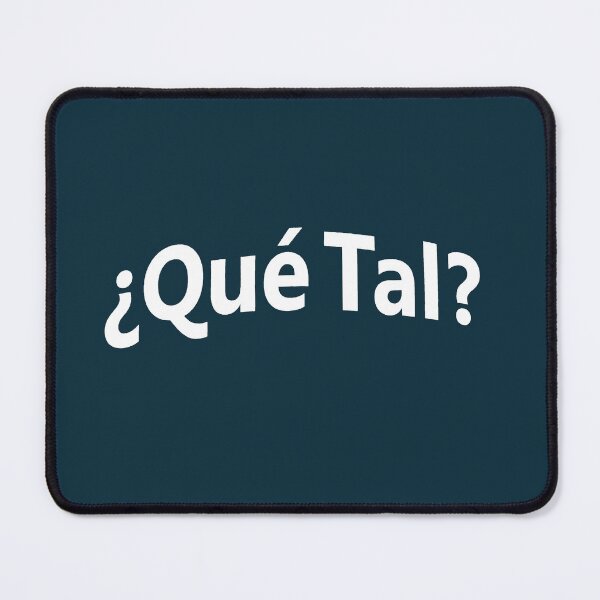 Item preview, ¿Que Tal?  Hello In Spanish designed and sold by lobodelnoir.